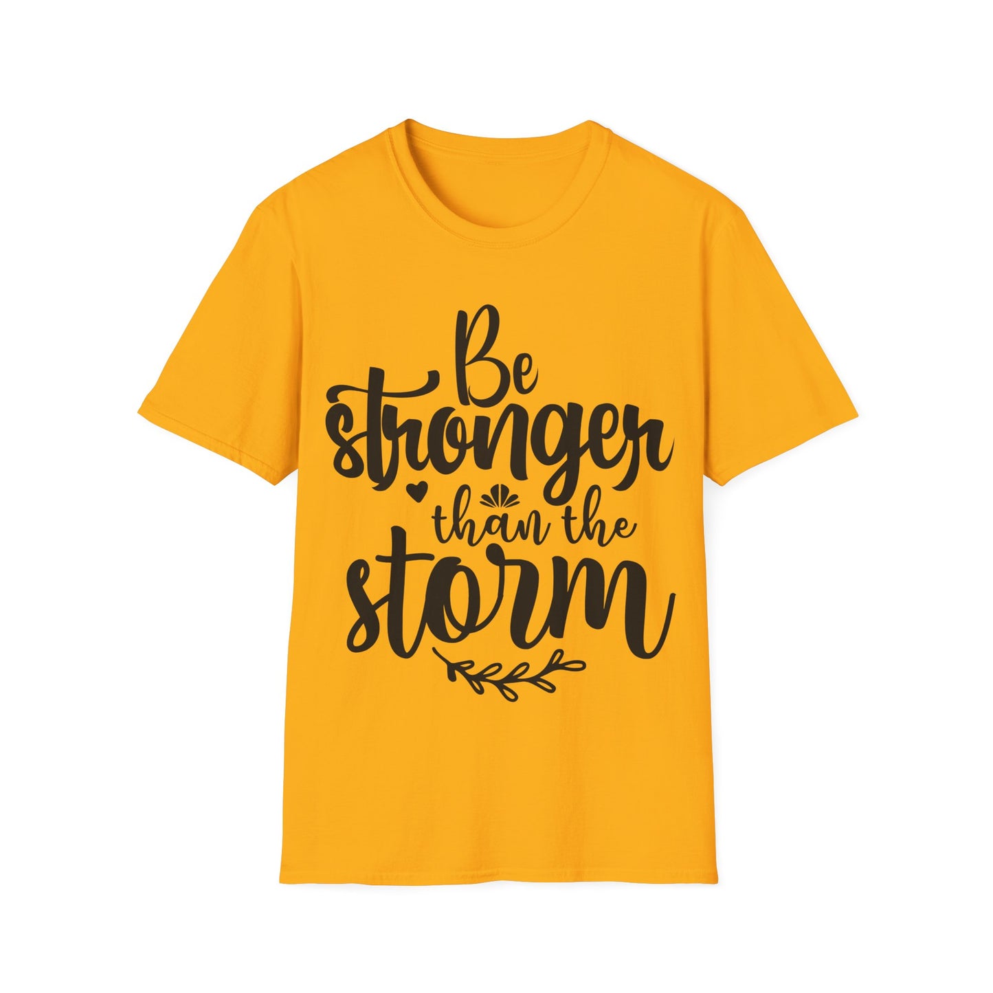 Be Stronger Than The Storm