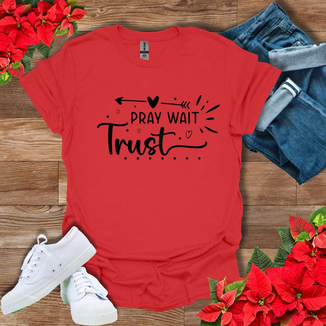 Pray Wait Trust