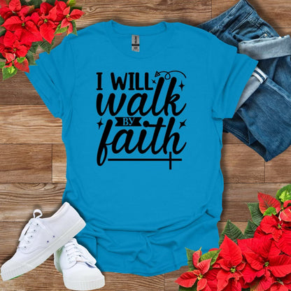 Walk By Faith